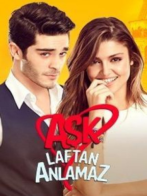Aşk Laftan Anlamaz